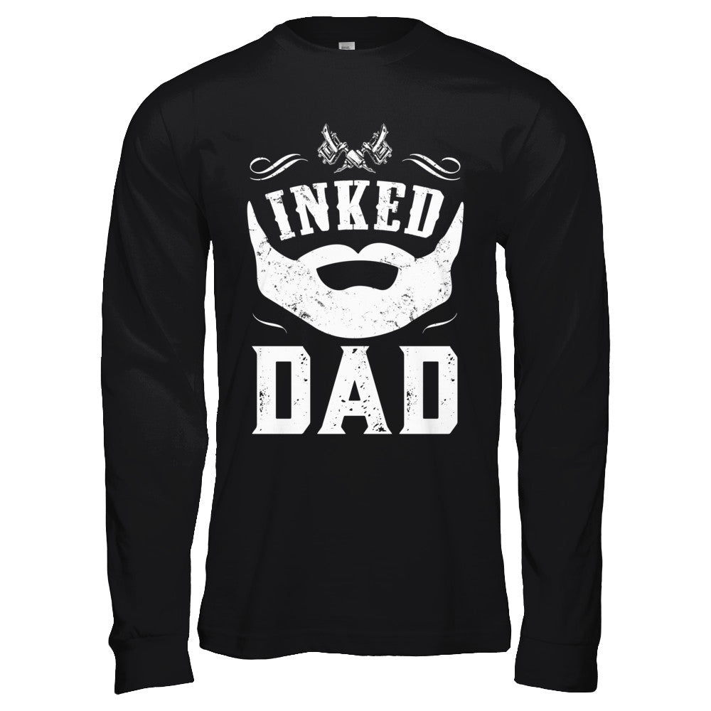 Inked Dad Bearded Man Tattooed Tattoos Fathers Day Shirt & Hoodie ...