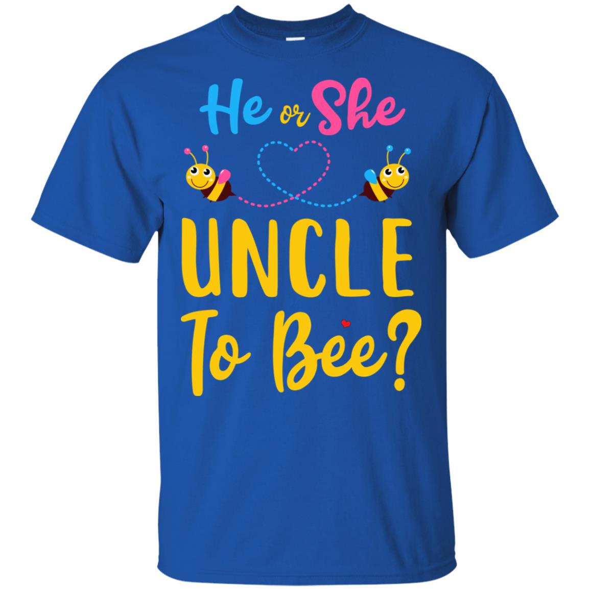 Gender Reveal Pink Or Blue What Will It Bee He Or She Uncle Shirt Hoodie Teecentury Com