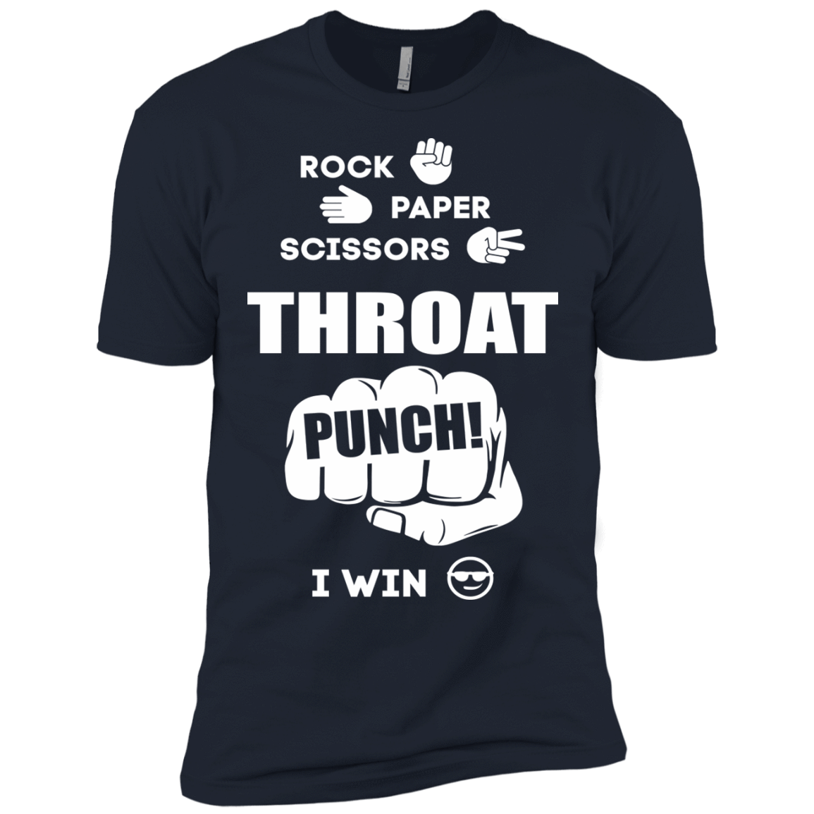 Throat Punch I Win T Shirt