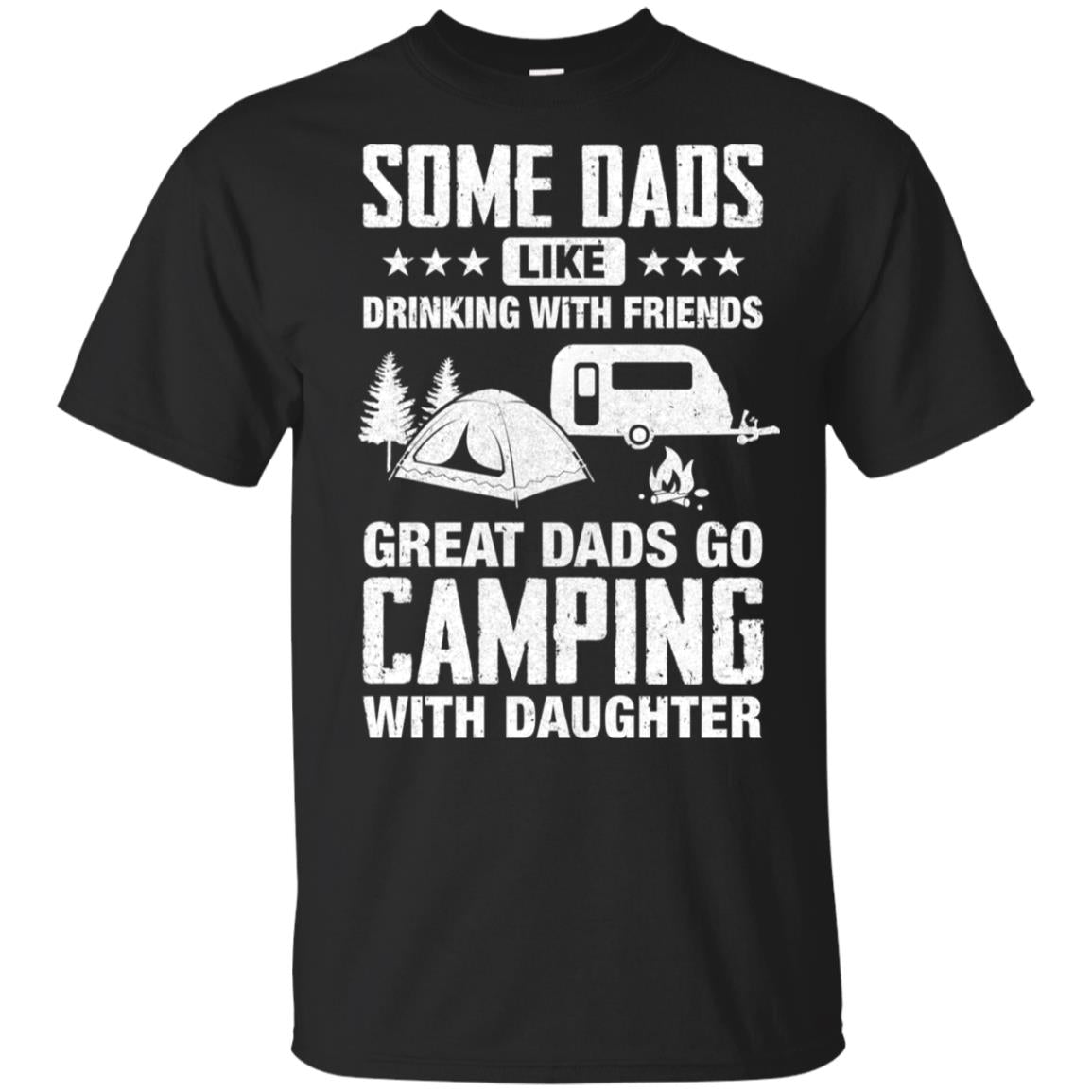 Great Dad Go Camping With Daughter Father Day Gift Shirt Hoodie