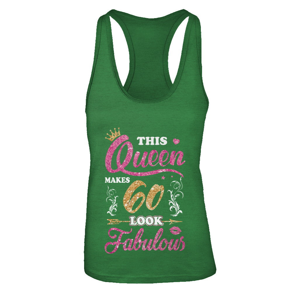 This Queen Makes 60 Look Fabulous 1960 60th Birthday Shirt Tank