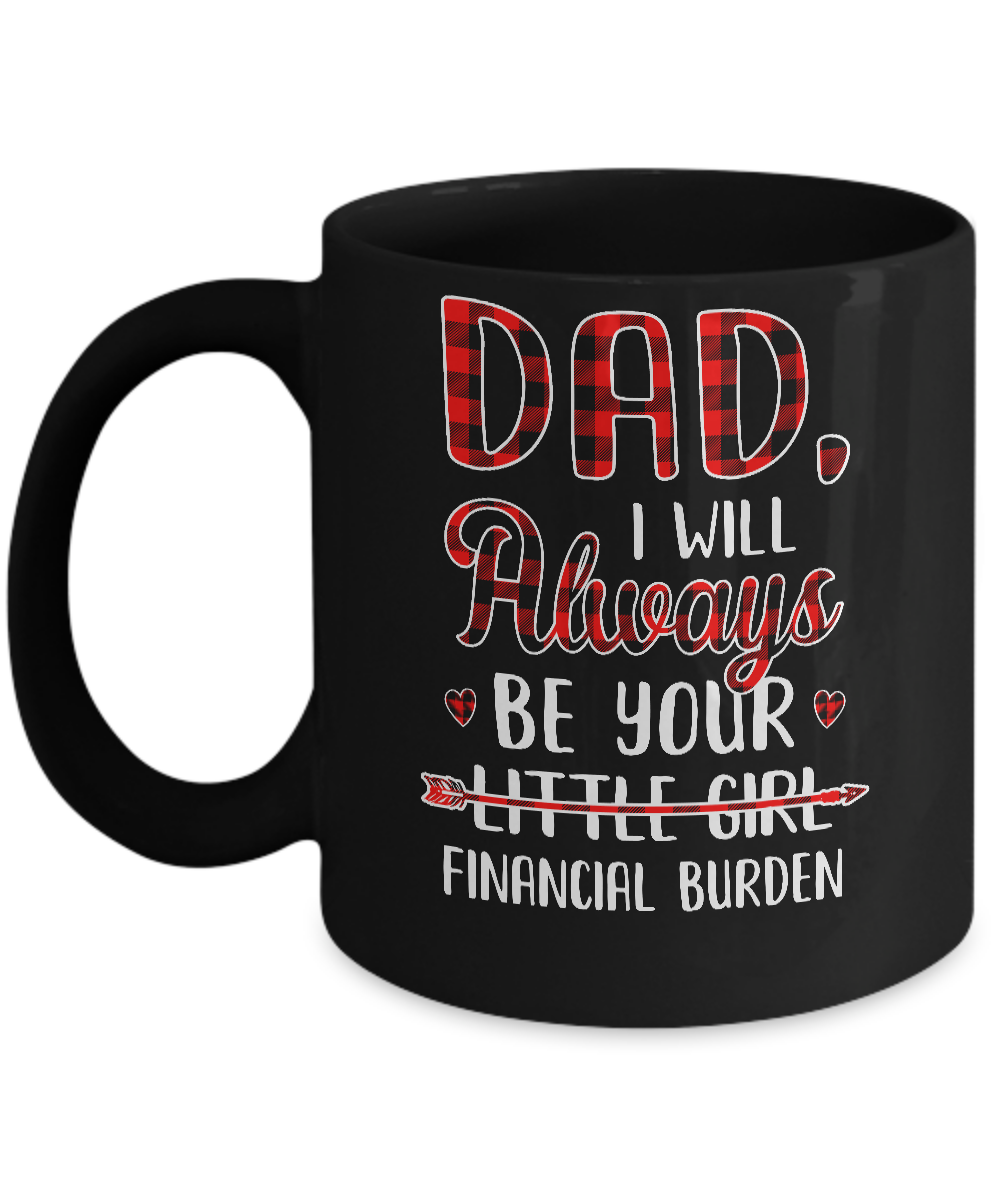 dad mug financial burden