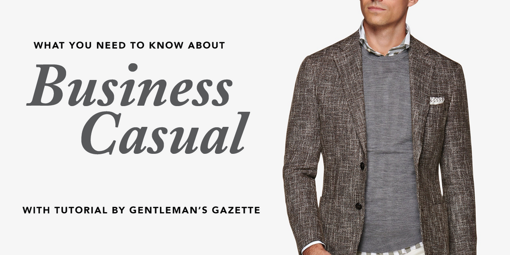 What Is Business Casual Really? - Butler Luxury