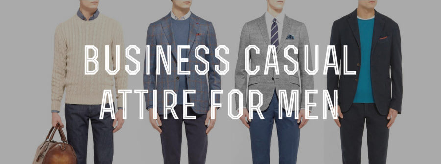 Business Casual Dress Code & Attire for Men 