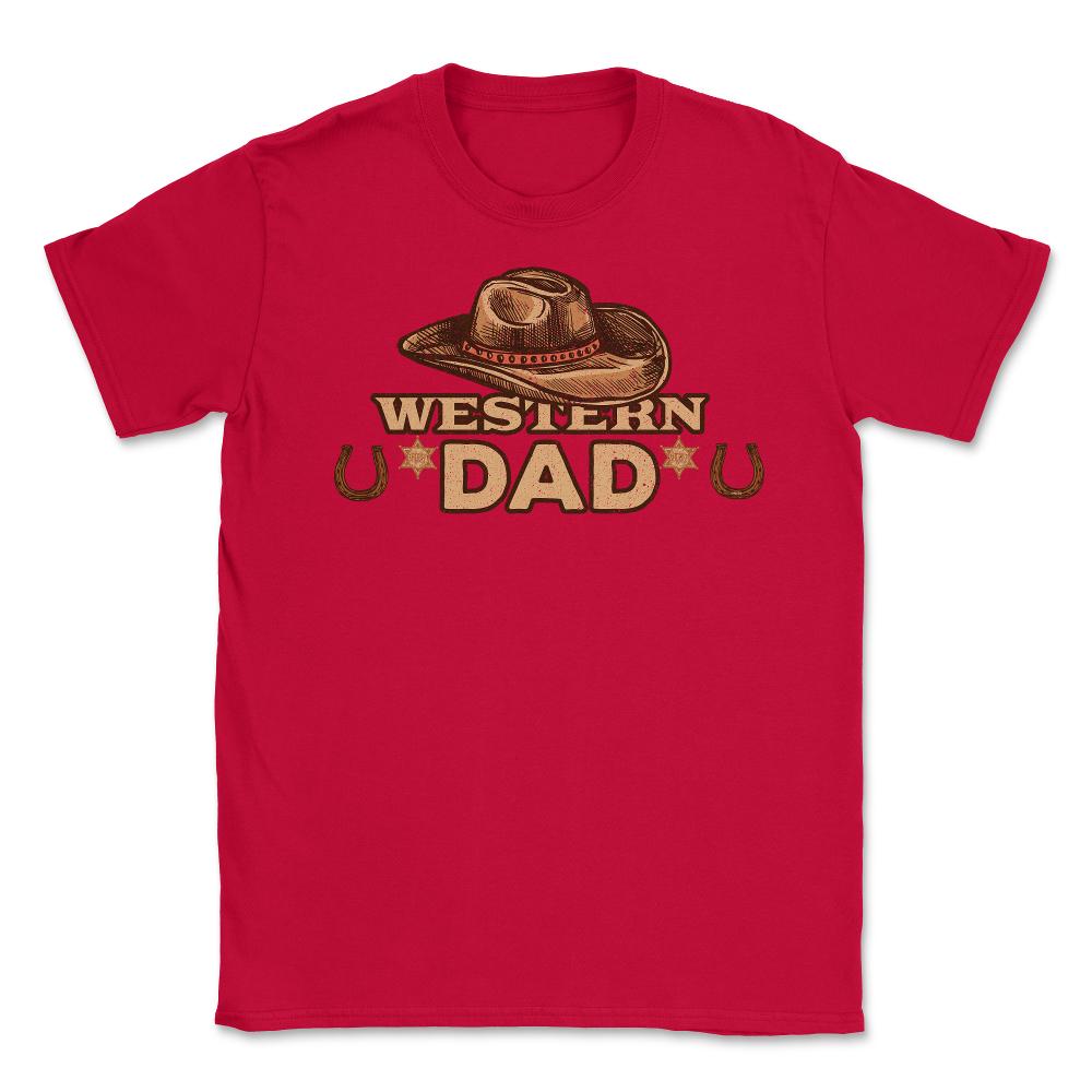 Western Dad Unisex T-Shirt - Red