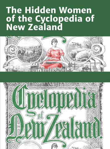 The Hidden Women of the Cyclopedia of New Zealand