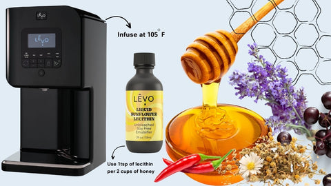 honey infusions with LEVO