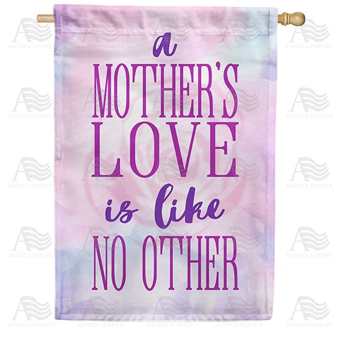 America Forever Mother S Love Is Like No Other Double Sided House Flag Flagsrus Org