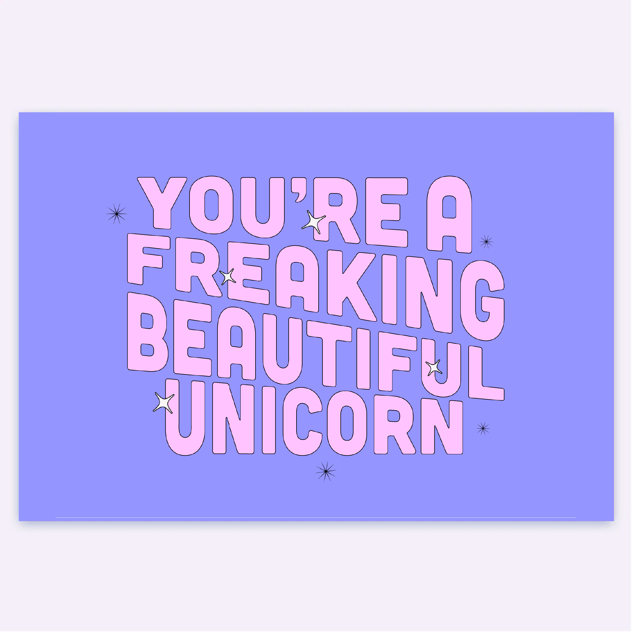 You're A Freaking Beautiful Unicorn Card (Purple)