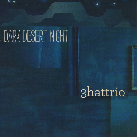 Dark Desert Night 3Hattrio