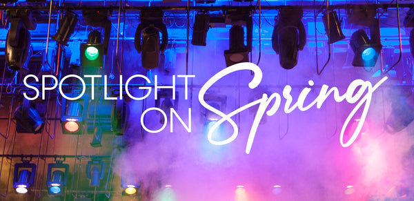 Spotlight on Spring