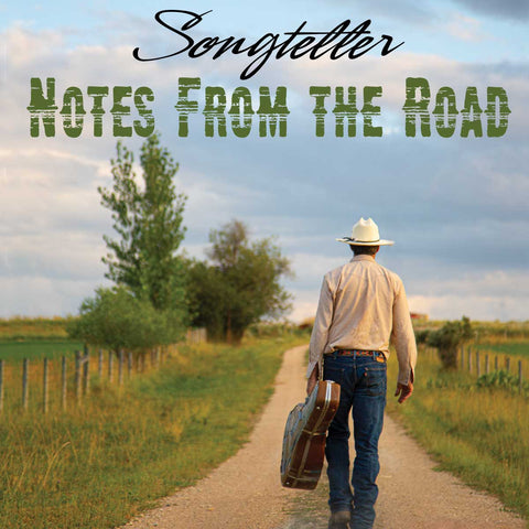 Songteller: Notes From The Road Book Cover