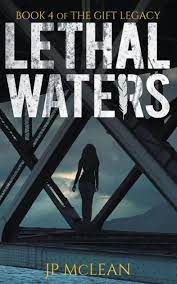 Lethal Waters by JP McLean