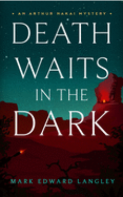 Death Waits In The Dark by Michael Edward Langley