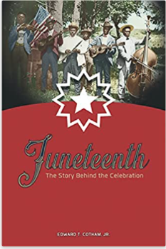 Juneteenth: The Story Behind The Celebration