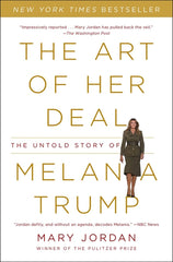 Melania Trump: The Art of Her Deal Paperback
