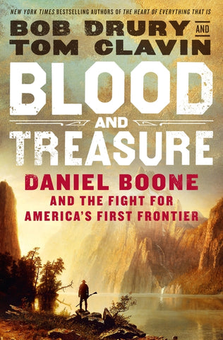 Blood and Treasure by Bob Drury and Tom Clavin