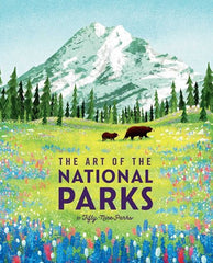 The Art Of The National Parks (Fifty-Nine Parks)