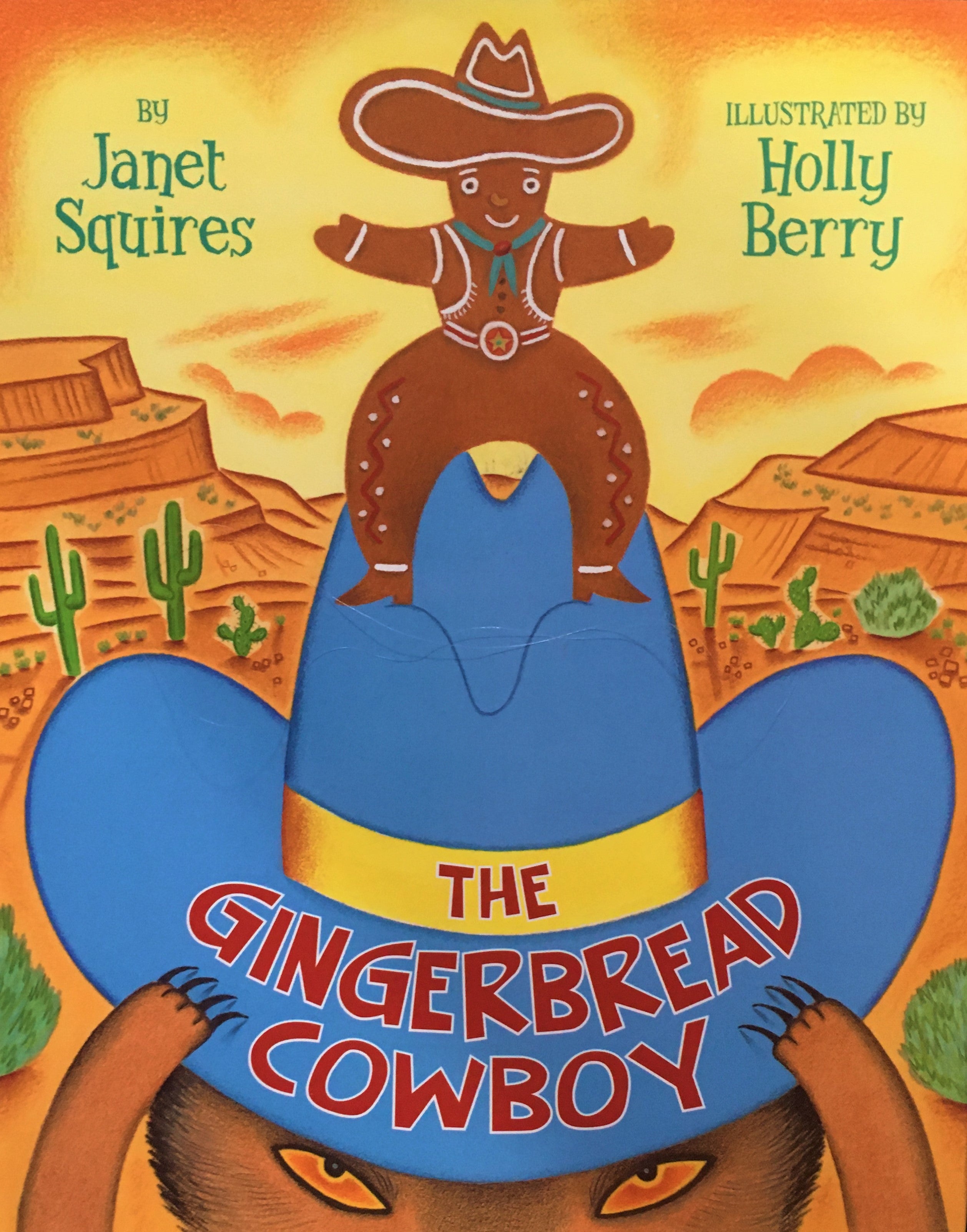 The Gingerbread Cowboy by Janet Squires