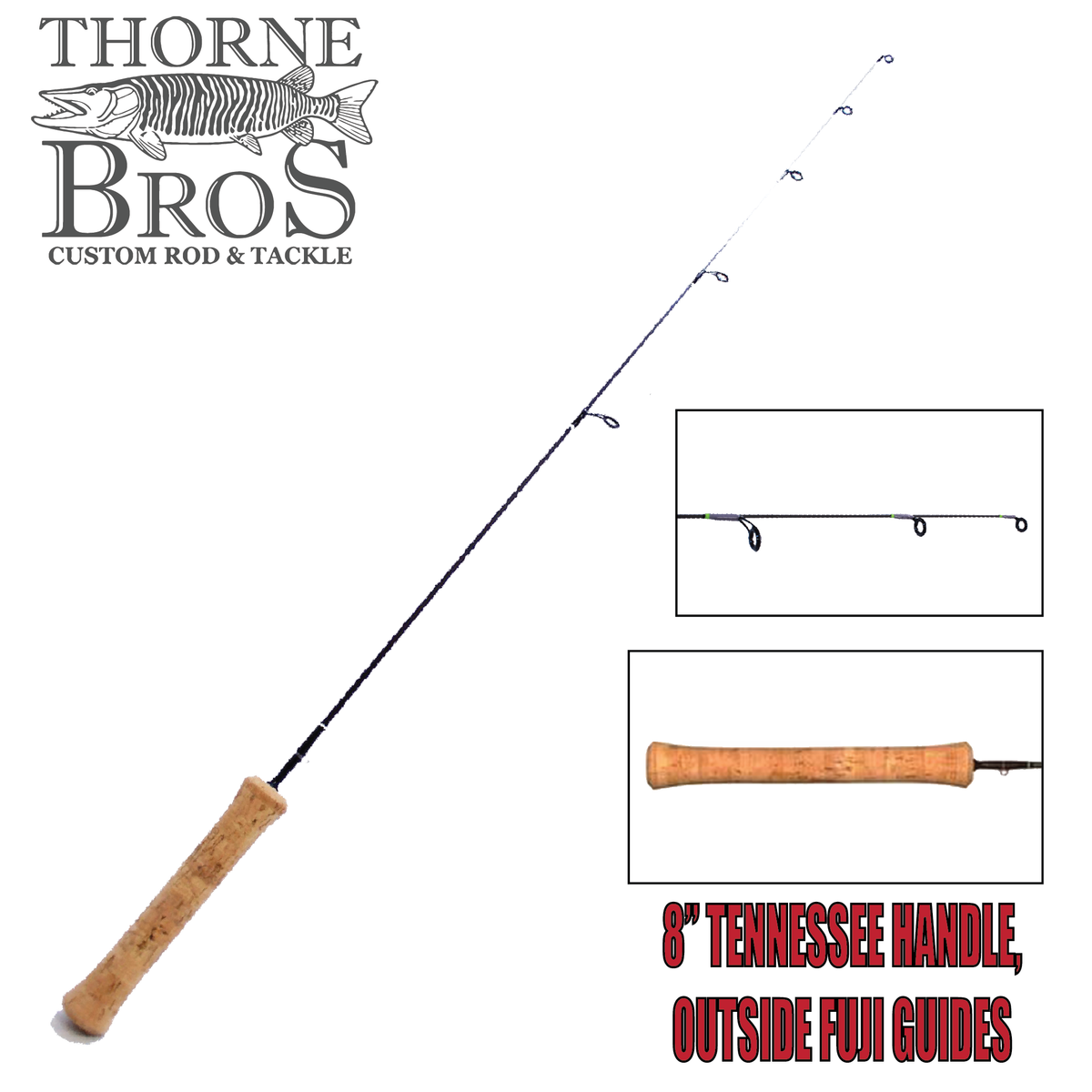 Thorne Brothers Custom Ice Rod - Professional Glass Options