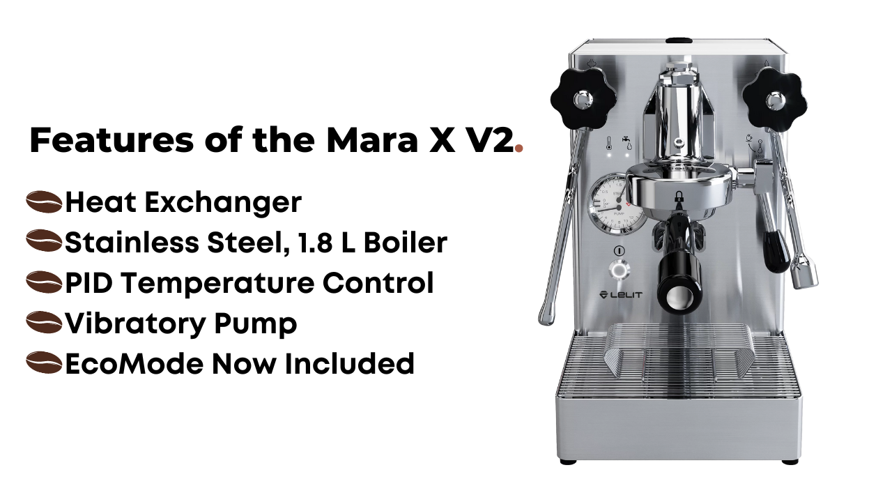 features of the lelit mara x v2 espresso machine