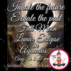 Full moon Lunar Eclipse August 7 2017 - Spiritual Diva