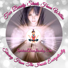 Spiritual Diva Jewelry True Beauty starts from within Shining from the inside energetically
