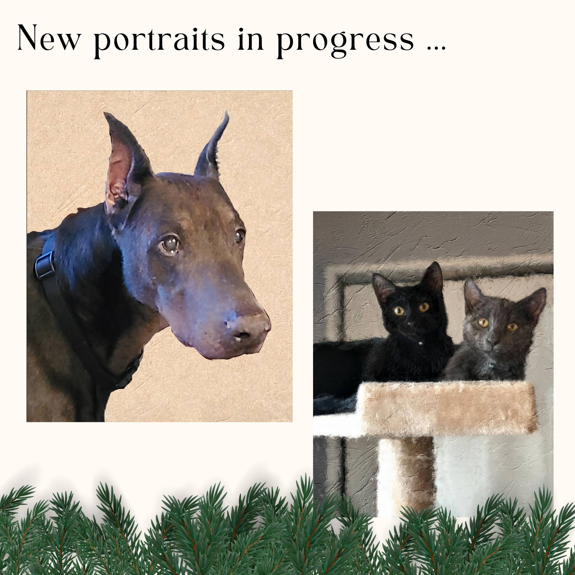 new custom pet portraits to be painted