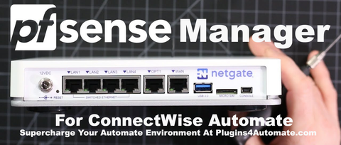 PFSense Manager for ConnectWise Automate