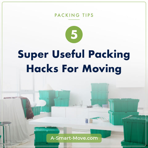 Useful Packing Hacks for Moving