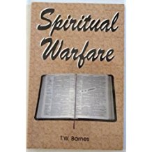 Spiritual Warfare by T. W. Barnes
