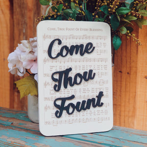7.5 x 11 Come Thou Fount - Unframed