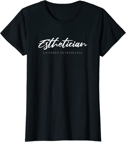 Esthetician T-Shirt