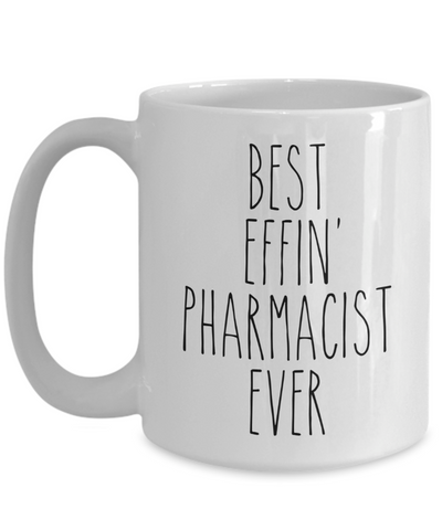 Best Effin' Pharmacist Ever Mug