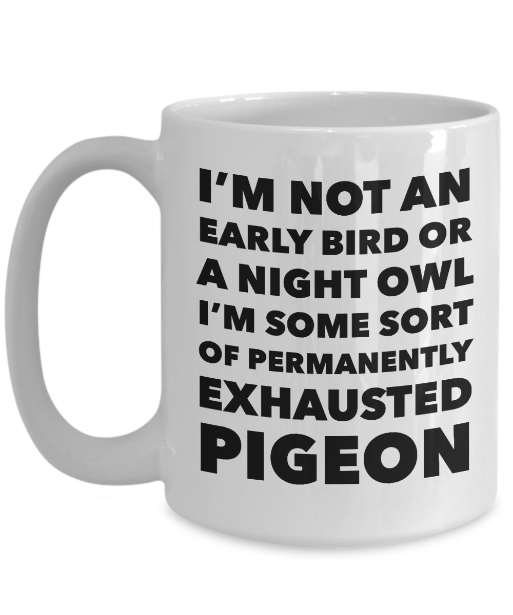 i am not an early bird or a night owl meme