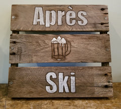 Apres Ski Pallet Wood Sign