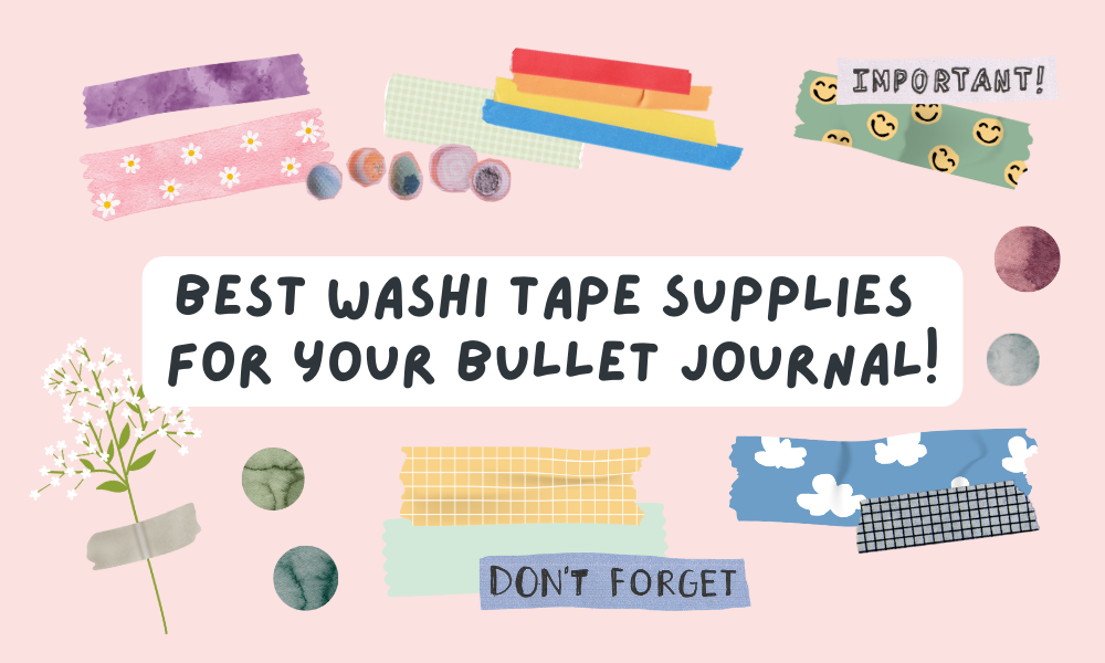 best washi tape supplies for your bullet journal