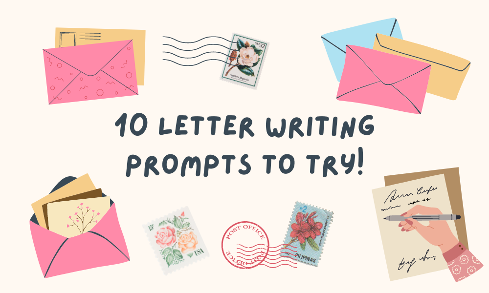 10 Letter Writing Prompts to Try!