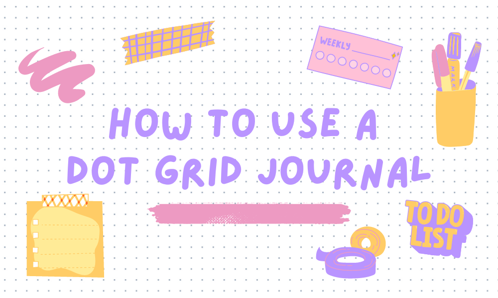 Five Ways to Use a Dot Grid Journal