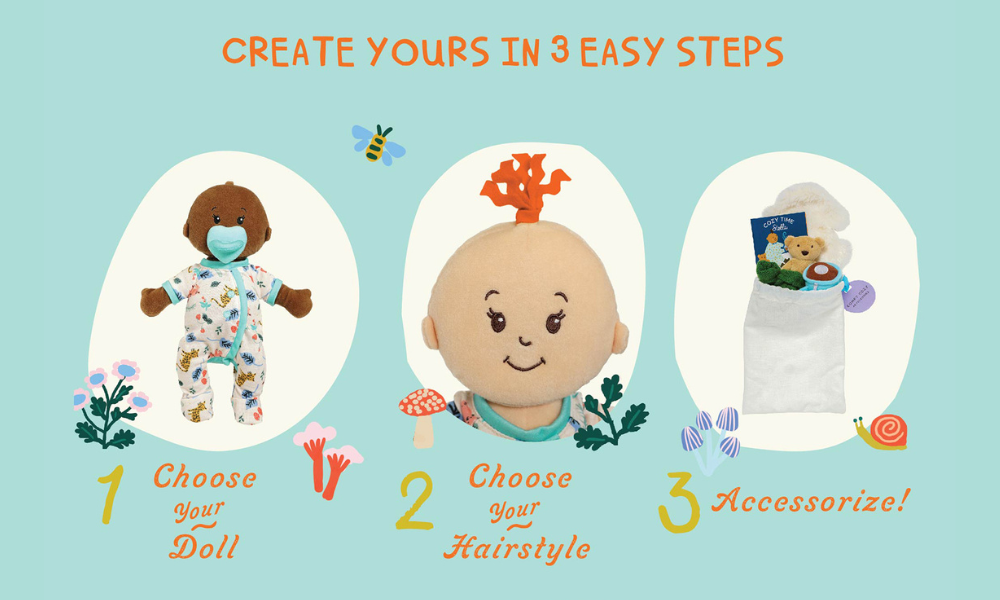 Create yours in three easy steps. 1. choose your doll 2. choose your hairstyle 3. accessorize! Images of doll, hair style option and accessory set depicted above each step.