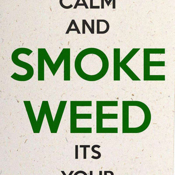 KEEP CALM SMOKE WEED HEMP BIRTHDAY CARD – StonerDays