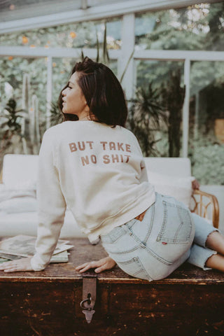 do no harm but take no shit sweatshirt