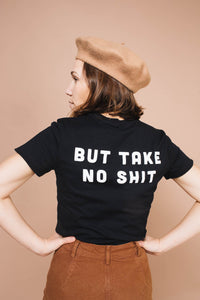 Do No Harm But Take No Shit Shirt in Black