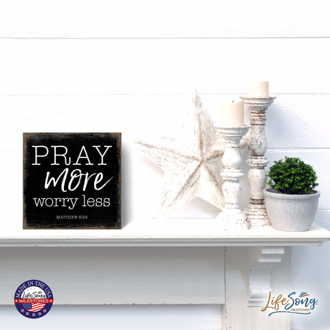 LifeSong Milestones Modern 6x6in Wooden Sign (Pray More, Worry Less)