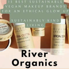 Article by Sustainably Kind Living, 13 Best Sustainable Vegan Makeup Brands For An Ethical Glow Up
