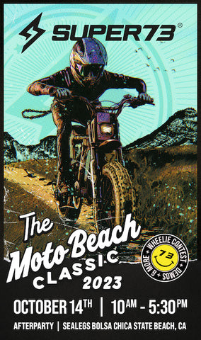 super73 the Moto Beach Classic 2023 October 14th 10am-5:30am afterparty sealegs bolsa chica state beach ca