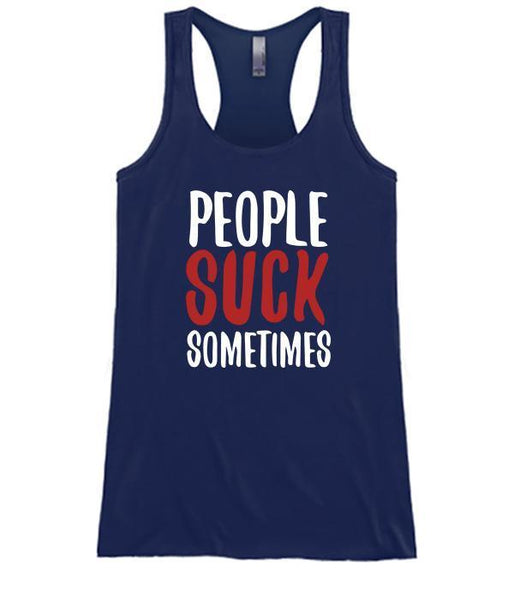 People Suck Sometimes – SoulfulWear