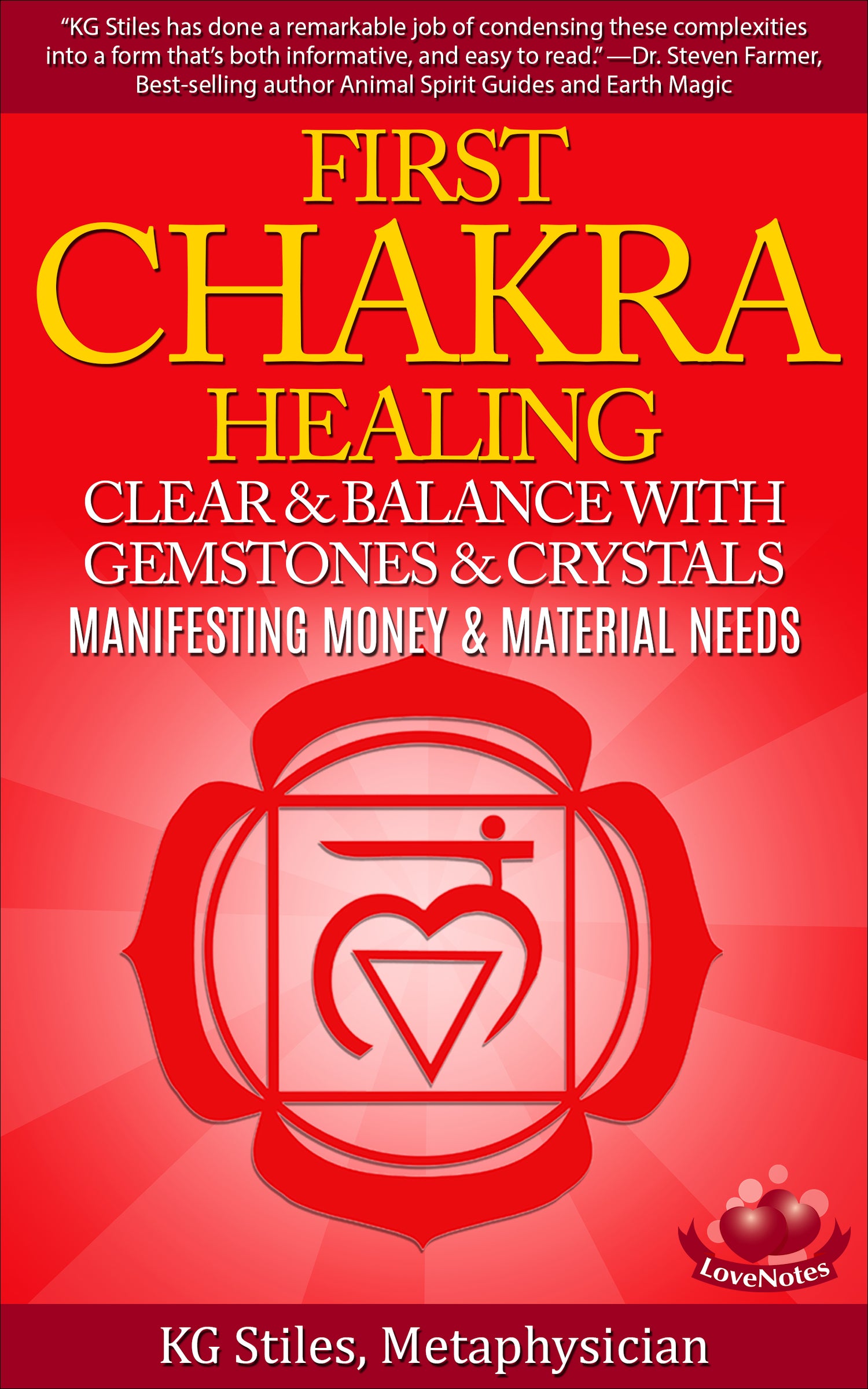 1st Chakra Healing Clear Balance With Crystals Manifest Money Material Needs By Kg Stiles - 