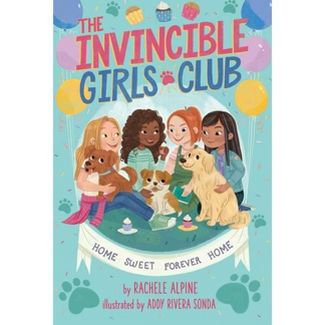 The Invincible Girls Club by Rachele Alpine