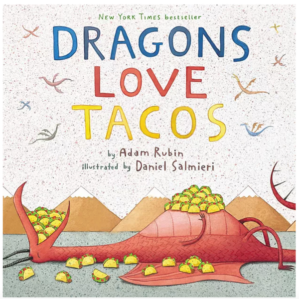 Dragons Love Tacos children's book by Adam Rubin
